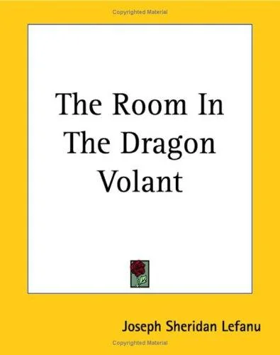 The Room In The Dragon Volant