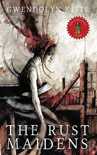 The Rust Maidens — Horror Fiction