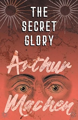 The Secret Glory — Horror Fiction