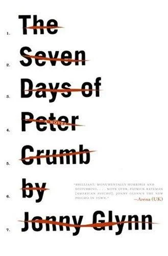 The Seven Days of Peter Crumb — Psychological Horror