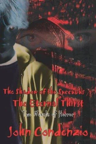 The Shadow of the Succubus / The Eternal Thirst: Two Novels of Horror — Horror Fiction