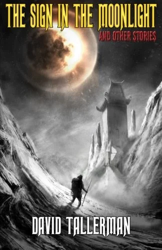 The Sign in the Moonlight: And Other Stories
