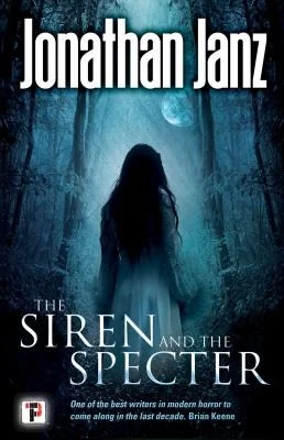 The Siren and the Specter — Horror Fiction