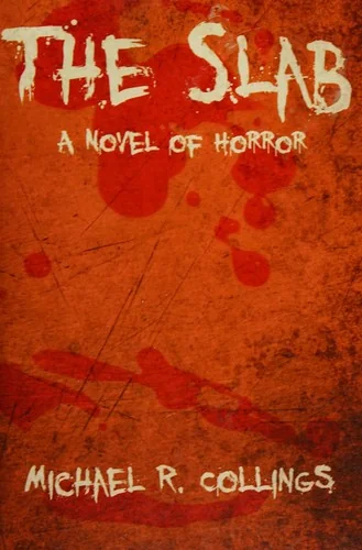 The Slab: A Novel of Horror