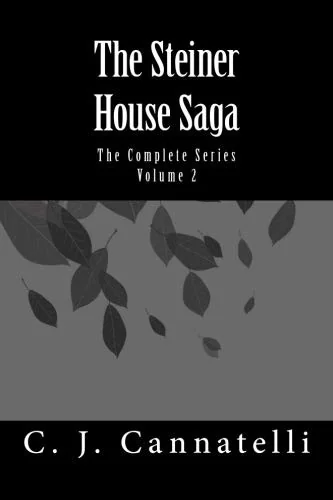 The Steiner House Saga: The Complete Series