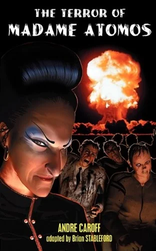 The Terror of Madame Atomos — Horror Fiction