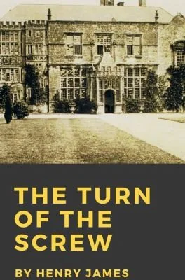 The Turn of the Screw — Ghost Stories