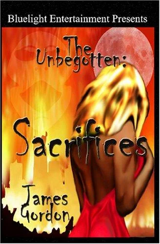 The Unbegotten: Sacrifices
