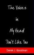 The Voices in My Head Don't Like You — Horror Fiction