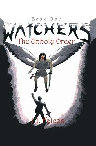 The Watchers: The Unholy Order — Horror Fiction