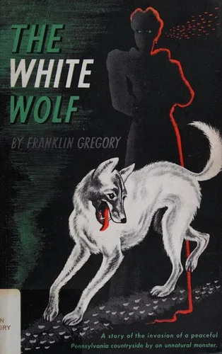 The White Wolf (Valancourt 20th Century Classics)