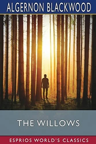 The Willows (Esprios Classics)