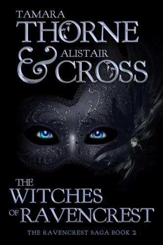 The Witches of Ravencrest: Volume two of The Ravencrest Saga