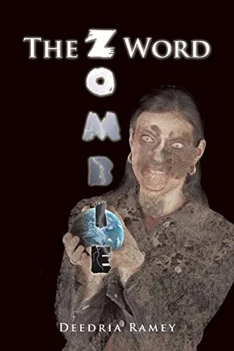 The Z Word: Zombie — Horror Fiction