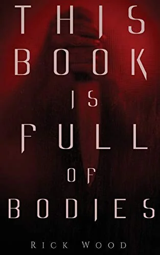 This Book is Full of Bodies — Horror Fiction