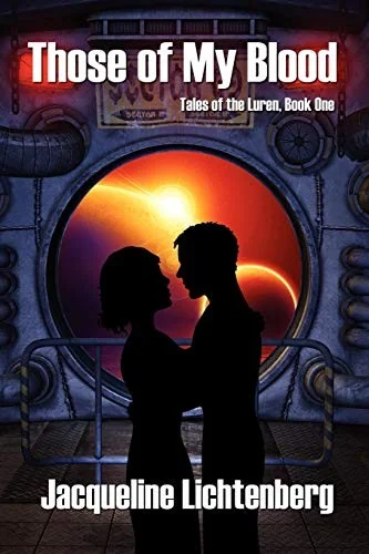 Those of My Blood: Tales of the Luren, Book One