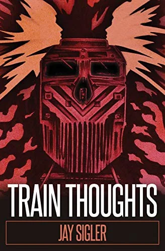 Train Thoughts: A Suspenseful Horror Thriller — Psychological Horror