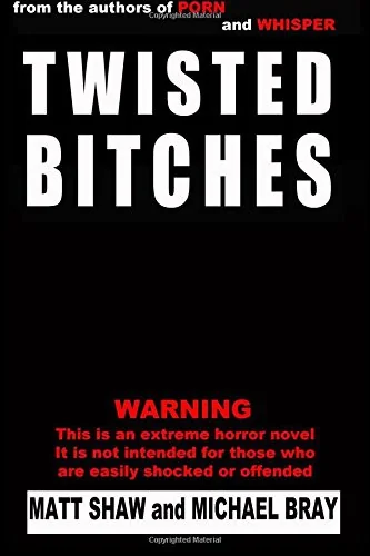 Twisted Bitches — Horror Fiction