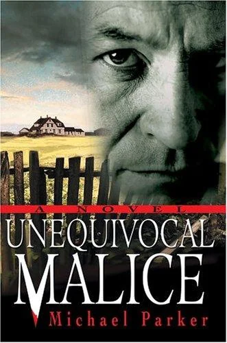 Unequivocal Malice — Horror Fiction