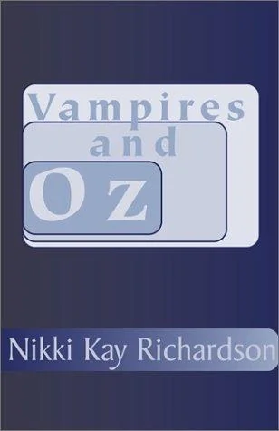 Vampires and Oz — Horror Fiction