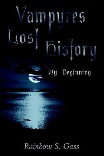 Vampyres Lost History: My Beginning — Horror Fiction