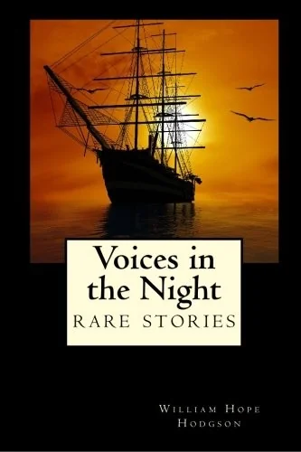Voices in the Night: Rare Stories — Horror Fiction