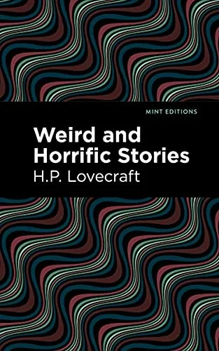 Weird and Horrific Stories — Horror Fiction