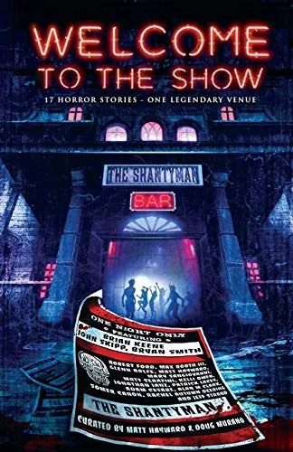 Welcome to the Show: 17 Horror Stories - One Legendary Venue — Horror Fiction