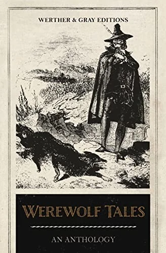 Werewolf Tales: An Anthology — Horror Fiction
