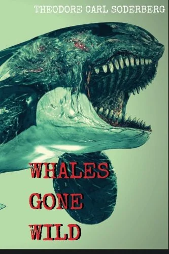 Whales Gone Wild — Horror Fiction