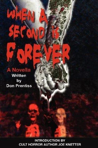 When A Second Is Forever — Horror Fiction