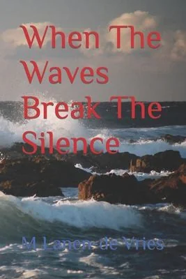 When The Waves Break The Silence — Horror Fiction