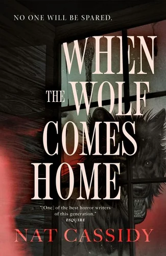 When the Wolf Comes Home — Horror Fiction