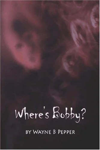 Where's Bobby? — Horror Fiction