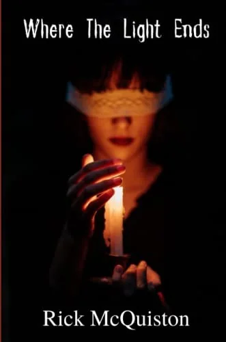 Where the Light Ends — Horror Fiction