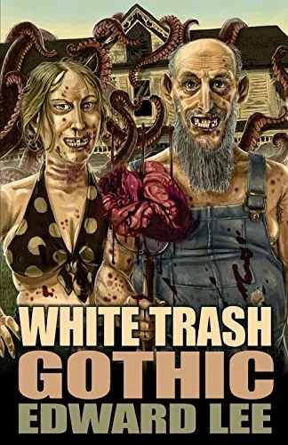 White Trash Gothic — Horror Fiction