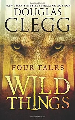 Wild Things: Four Tales
