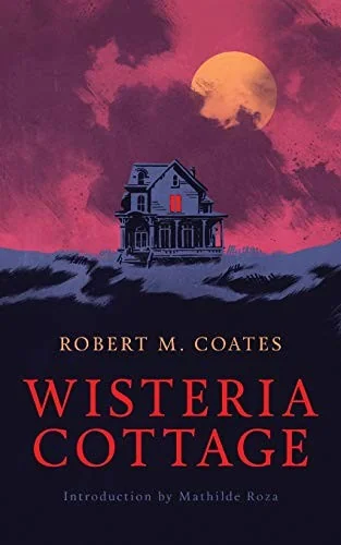 Wisteria Cottage (Valancourt 20th Century Classics) — Psychological Horror