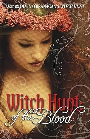 Witch Hunt: Of the Blood