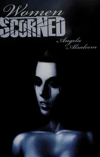 Women Scorned — Horror Fiction