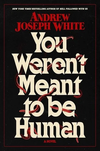 You Weren't Meant to Be Human — Horror Fiction