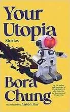 Your Utopia: Stories — Horror Fiction
