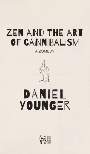 Zen and the Art of Cannibalism: A Zomedy — Horror Fiction