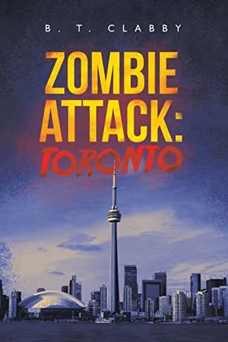 Zombie Attack: Toronto — Horror Fiction