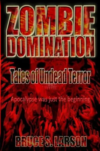 Zombie Domination: Tales of Undead Terror — Horror Fiction
