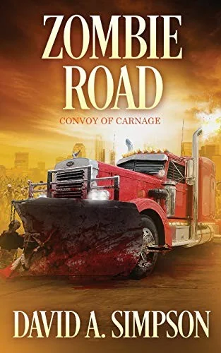 Zombie Road: Convoy of Carnage — Horror Fiction