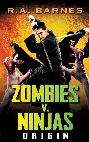 Zombies v. Ninjas: Origin — Horror Fiction
