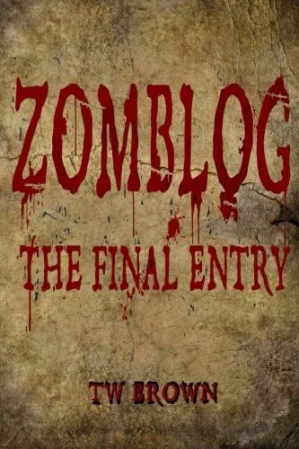 Zomblog: The Final entry