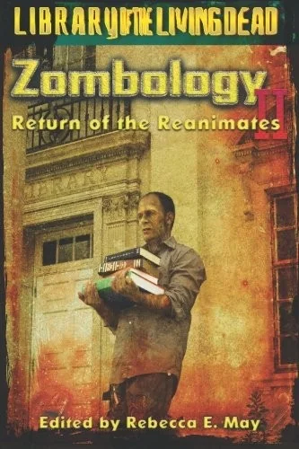 Zombology II: Return of the Reanimates